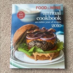 Food & Wine Annual Cookbook (2010) - Edited by Kate Heddings